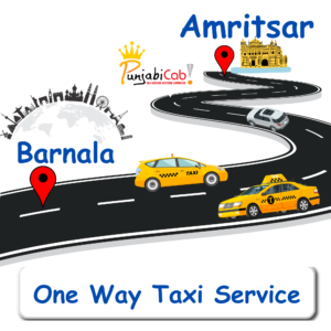 Amritsar to Barnala one-way taxi – Affordable cab service by Punjabi Cab