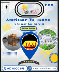 Book Amritsar to Jammu one way taxi service with Punjabi Cab – Safe, affordable, and on-time travel