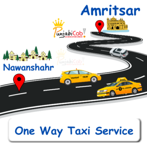 Amritsar to Nawanshahr One Way Taxi Booking – AC Cabs by Punjabi Cab