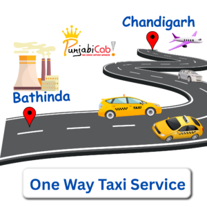 Chandigarh to Bathinda Taxi Service – Punjabi Cab One Way Cabs