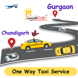 AC cab from Gurgaon to Chandigarh by Punjabi Cab – one-way and return taxi service, clean and affordable