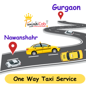 AC taxi from Gurgaon to Nawanshahr by Punjabi Cab – clean, comfortable intercity cab service