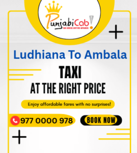 Ludhiana to Ambala taxi service at the right price – Punjabi Cab contact 9770000978