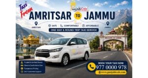 Taxi from Amritsar to Jammu by Punjabi Cab featuring one way taxi service, round trip cab, clean AC Innova, experienced driver, affordable pricing, and safe outstation travel.