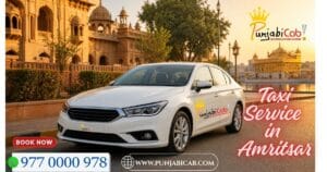 Taxi Service in Amritsar by Punjabi Cab - Affordable One Way, Local, Airport and Outstation Taxi Booking with Professional Drivers